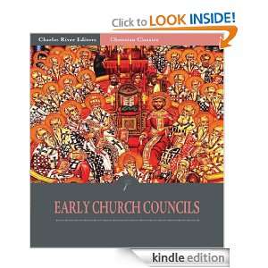 The Early Ecunemical Church Councils (Illustrated): Early Church 