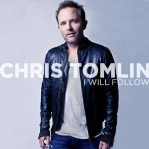 Chris Tomlin I Will Follow SPARROW / SIXSTEPS Christian & Gospel ...