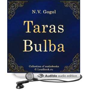  Taras Bulba (Audible Audio Edition) Nikolai Vasilievich 