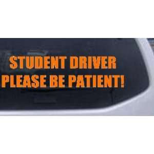  Orange 40in X 10.7in    Student Driver Please Be Patient 