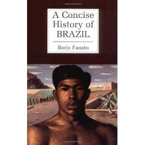  A Concise History of Brazil (Cambridge Concise Histories 