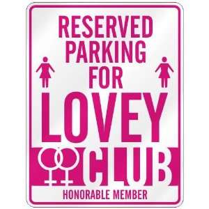   RESERVED PARKING FOR LOVEY  Home Improvement
