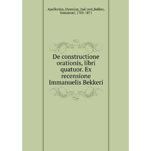  De constructione orationis, libri quatuor. Ex recensione 