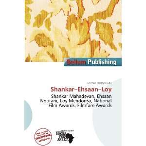  Shankar Ehsaan Loy (9786200890405): Othniel Hermes: Books