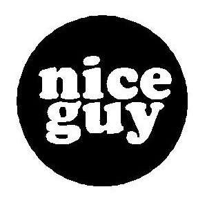  NICE GUY Pinback Button 1.25 Pin / Badge: Everything Else