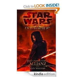 Star Wars The Old Republic: Eine unheilvolle Allianz (German Edition 