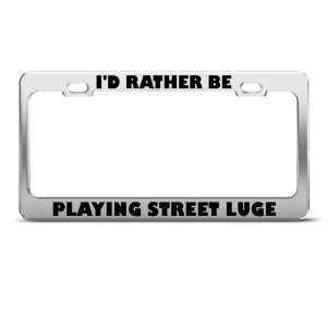  ID Rather Be Playing Street Luge Sport license plate 