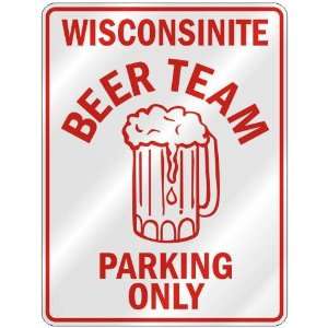   TEAM PARKING ONLY  PARKING SIGN STATE WISCONSIN