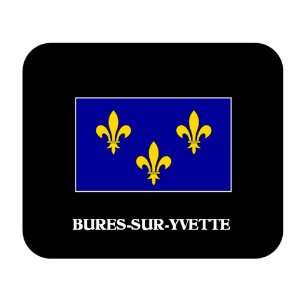  Ile de France   BURES SUR YVETTE Mouse Pad Everything 