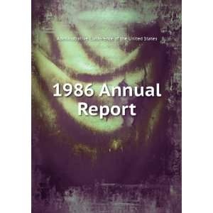  1986 Annual Report Administrative Conference of the 