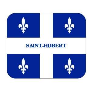   : Canadian Province   Quebec, Saint Hubert Mouse Pad: Everything Else