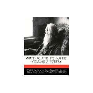  Writing and Its Forms, Volume 3 Poetry (9781241715410 