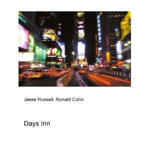  Days Inn: Ronald Cohn Jesse Russell: Books