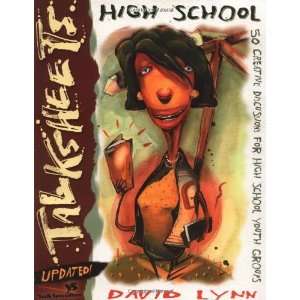  High School TalkSheets  Updated! [Paperback]: David Lynn 