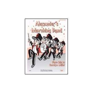  Alexanders Marching Band Carolyn Miller Books