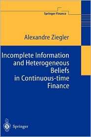 Incomplete Information and Heterogeneous Beliefs in Continuous time 