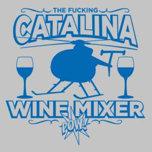 Catalina Wine Mixer T Shirt S 3XL Step Brothers 021S  