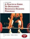 Practical Guide to Developing Resistance Training Programs