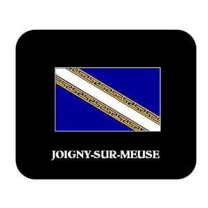  Champagne Ardenne   JOIGNY SUR MEUSE Mouse Pad 