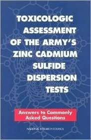 Toxicologic Assessment of the Armys Zinc Cadmium Sulfide Dispersion 