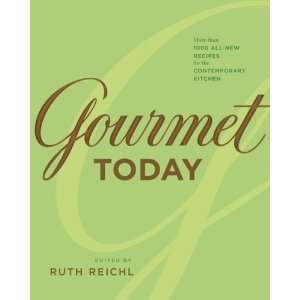  Gourmet Today: More than 1000 All New Recipes for the 