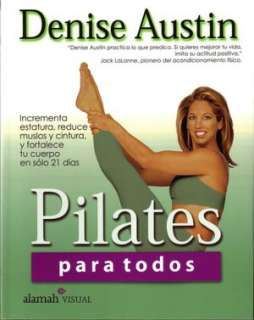   Pilates para todos by Denise Austin, Santillana USA 