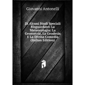   La Divina Comedia (Italian Edition) Giovanni Antonelli Books