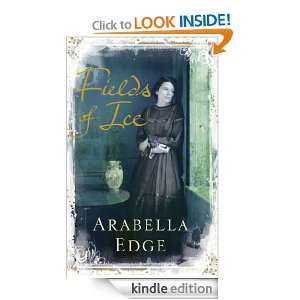 Fields of Ice Arabella Edge  Kindle Store