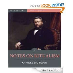 Notes on Ritualism (Illustrated) Charles Spurgeon, Charles River 