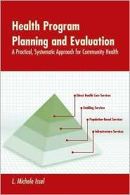 Health Program Planning and Evaluation A Practical, Systematic 