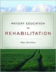 Patient Education in Rehabilitation, (0763755443), Olga Dreeben Irimia 