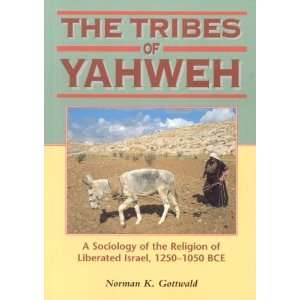  Tribes of Yahweh A Sociology of the Religion of Liberated 