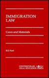 Immigration Law: Cases And Materials, 1994 Edition, (1558341528), Bill 