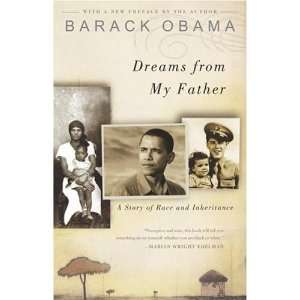 : Dreams From My Father Book A Story Of Race & Inheritance By Barack 