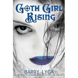  Goth Girl Rising [Paperback] Barry Lyga Books