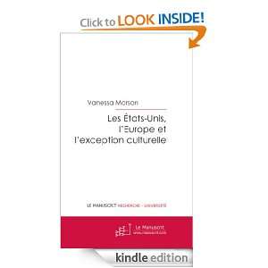 Les Etats Unis, lEurope et lexception culturelle (French Edition 