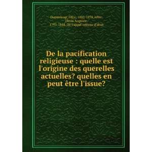  De la pacification religieuse  quelle est lorigine des 