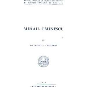    Mihail eminescu (9782911306587): Taladoire Barthelemy: Books