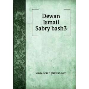  Dewan Ismail Sabry bash3 www.dorat ghawas Books