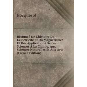   naturelles et aux arts (French Edition) Edmond Becquerel Books