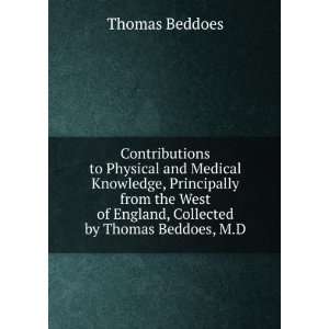   of England, Collected by Thomas Beddoes, M.D. Thomas Beddoes Books