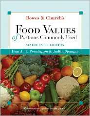 Bowes and Churchs Food Values of Portions Commonly Used, (0781781345 