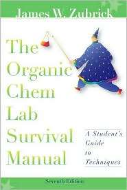 Organic Chem Lab Survival Manual A Students Guide to Techniques 