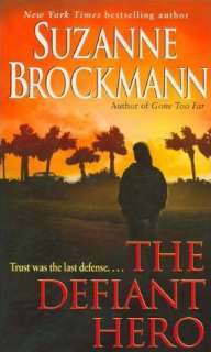The Defiant Hero Suzanne Brockmann