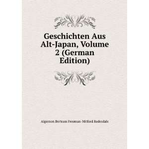   German Edition): Baron Algernon Bertram Freema Redesdale: Books