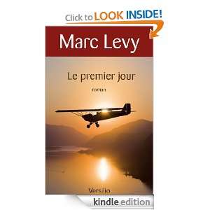 Le premier jour (French Edition): Marc Levy:  Kindle Store