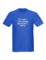 quot;Its a cultquot; quot;They worship blue Mst3k Dark T Shirt by 