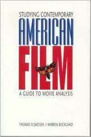 Studying Comtemporary American Films A Guide to Movie Analysis 