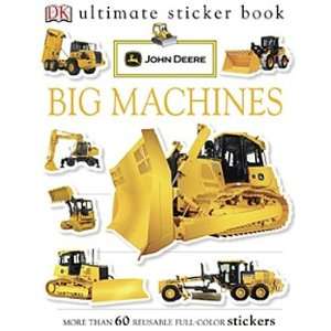  John Deere Ultimate Sticker Books: John Deere Big Machines 