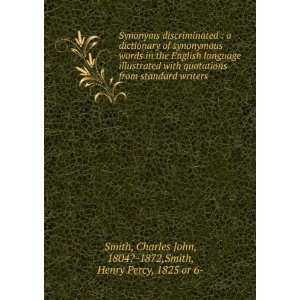   Charles John, 1804? 1872,Smith, Henry Percy, 1825 or 6  Smith Books